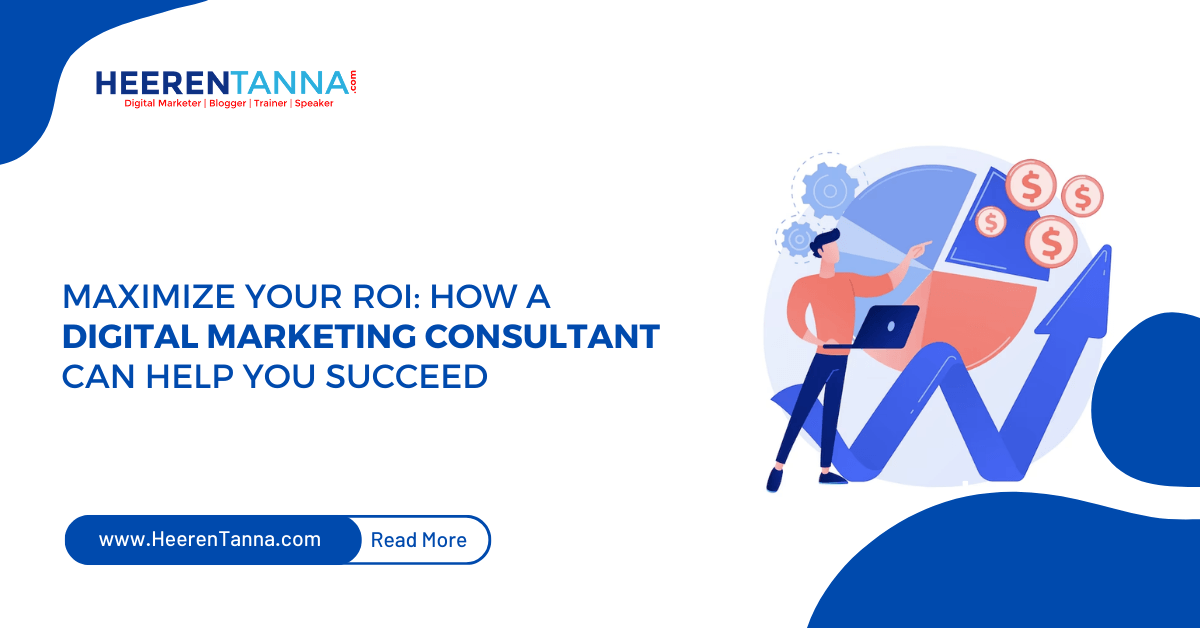 A Digital Marketing Consultant can maximize your ROI and help you succeed in your digital marketing efforts.