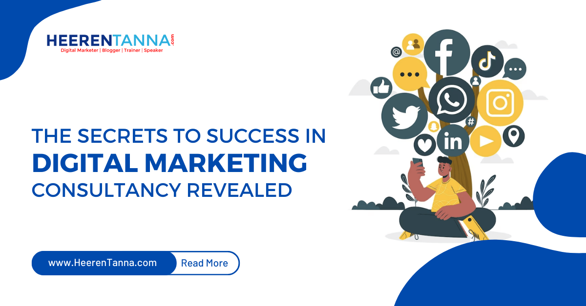 Discover the secrets to success in digital marketing consultancy.