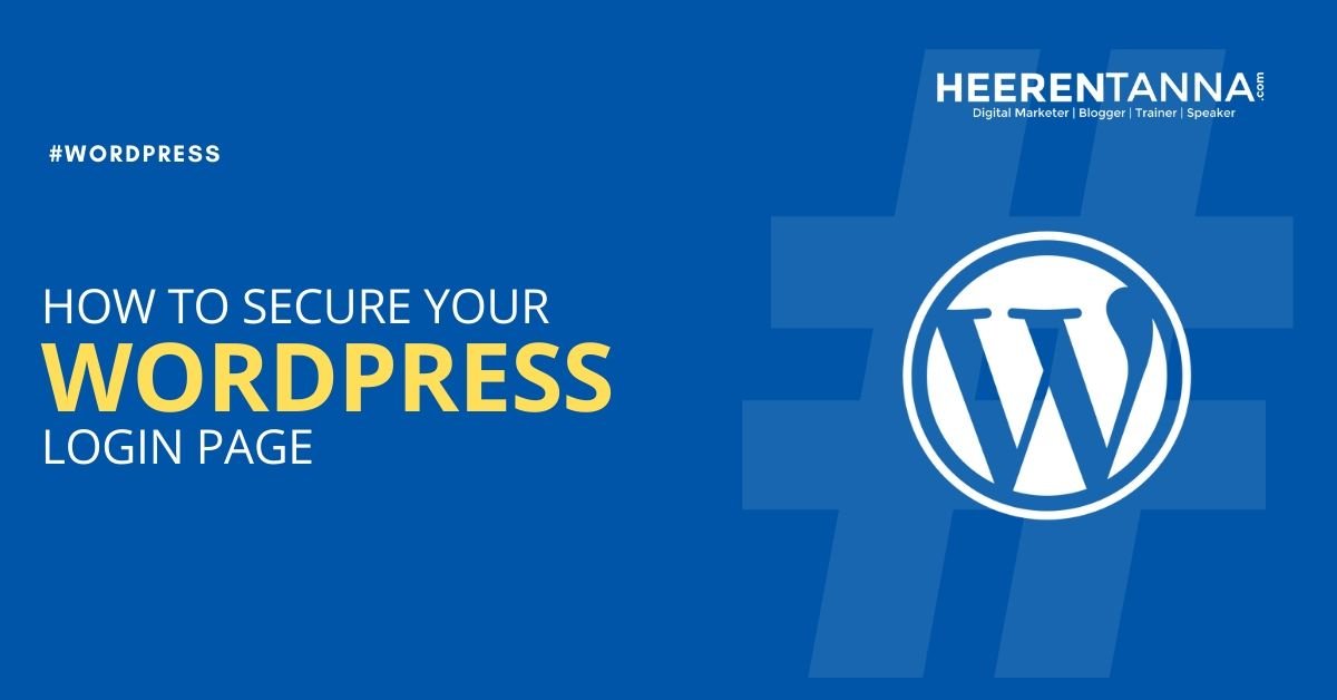 How to Secure Your WordPress Login Page