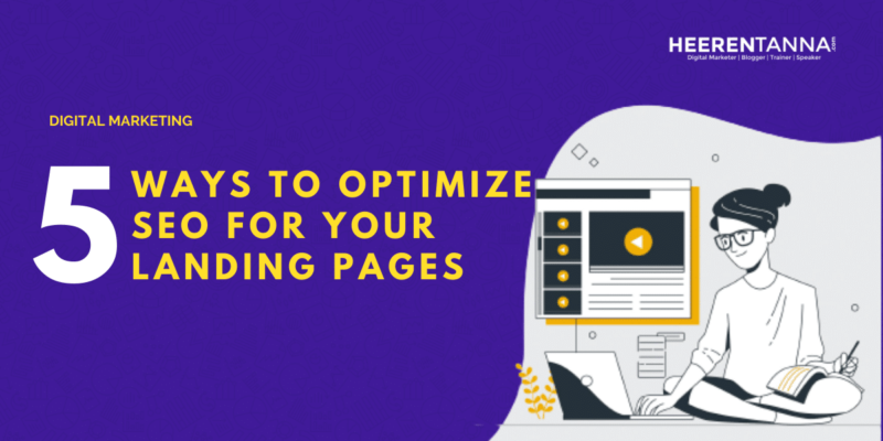 Top 5 Ways to Optimize SEO for your Landing Pages